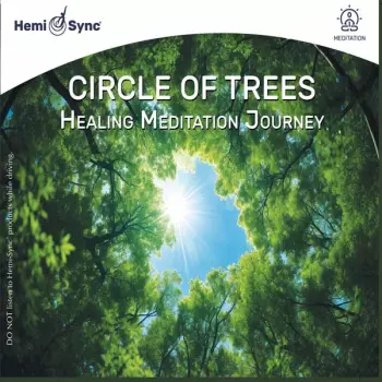 Circle Of Trees Healing Meditation Journey