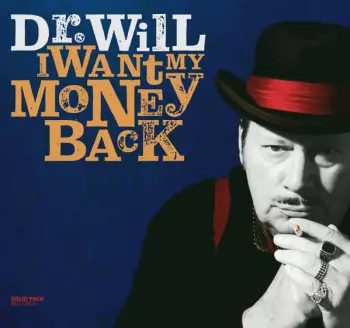 Dr. Will: I Want My Money Back