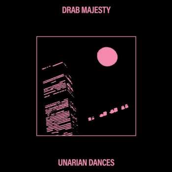 LP Drab Majesty: Unarian Dances LTD | CLR