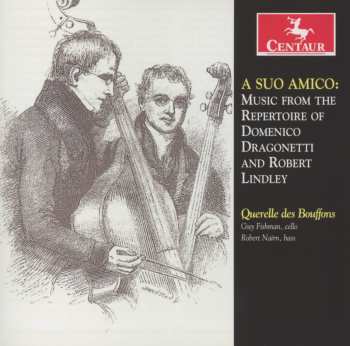Album Dragonetti / Lindley / Querelle Des Bouffons: Suo Amico: Music From Repertoire Of Domeinco