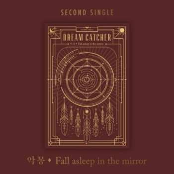 Album Dreamcatcher: 악몽 ♦ Fall Asleep In The Mirror