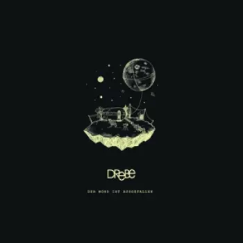 Drebe: Der Mond Ist Ausgefallen