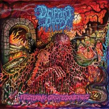 LP Dripping Decay: Festering Grotesqueries