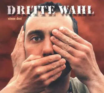 Dritte Wahl: Nimm Drei