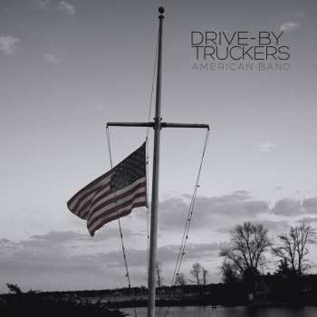 LP/SP Drive-By Truckers: American Band