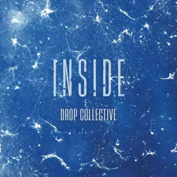 Drop Collective: Inside