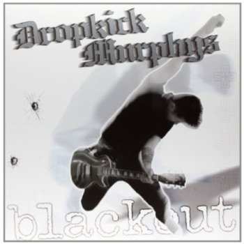LP Dropkick Murphys: Blackout