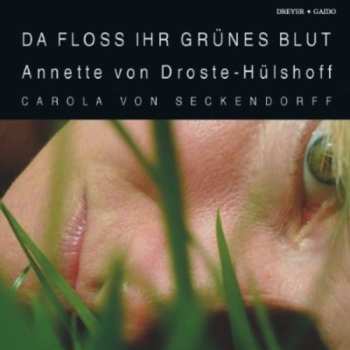 Album Droste-hulshoff / Ankele / Seckendorff: Da Floss Ihr Grunes Blut