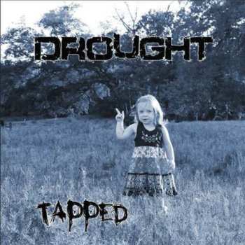 Album Drought: Tapped