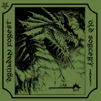 Druadan Forest / Old Sorcery