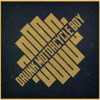 LP Drunk Motorcycle Boy: Drunk Motorcycle Boy CLR | LTD