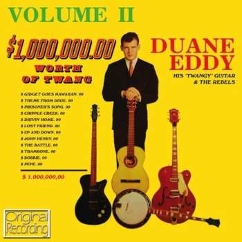 Album Duane Eddy And The Rebels: $1,000,000.00 Worth Of Twang Volume II