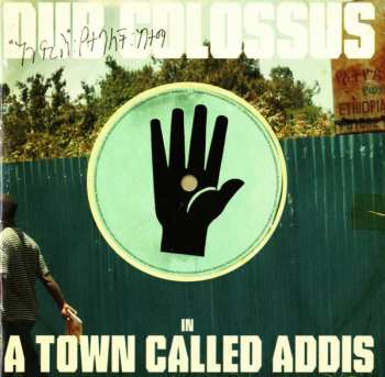 CD Dub Colossus: In A Town Called Addis