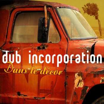 2LP Dub Incorporation: Dans Le Décor