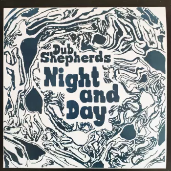 Dub Shepherds: Night And Day