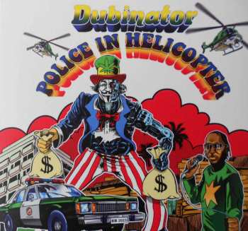 Album Dubinator: Police In Helicopter
