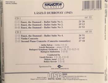 2CD László Dubrovay: Faust, The Damned Four Ballet Suites Violin Concerto No. 2