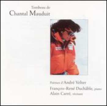Album Duchable,francois-rene / Carre,alain: Tombeau De Chantal Mauduit: Poemes D'andre Velter