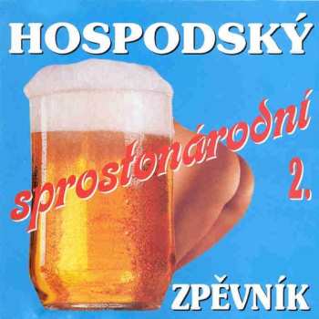 Album Dudlajda: Hospodský Sprostonárodní Zpěvník 2.