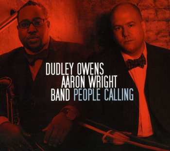 Album Dudley Owens Aaron Wright Band: People Calling