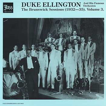 Album Duke Ellington And His Orchestra: The Brunswick Sessions (1932-35). Volume 3.