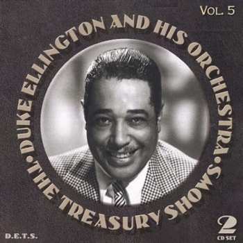 2CD Duke Ellington And His Orchestra: The Treasury Shows Vol. 5