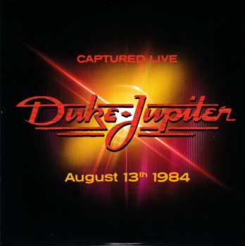 3CD Duke Jupiter: White Knuckle Ride + The Line Of Your Fire + Captured Live