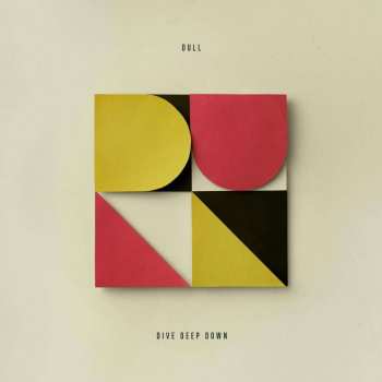 LP Dull: Dive Deep Down
