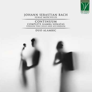 CD Johann Sebastian Bach: Continuum (Complete Gamba Sonatas – Version For Cello And Accordion)