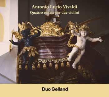 Album Duo Gelland: Vivaldi: Suonate A 2 Violini Da Camera Da