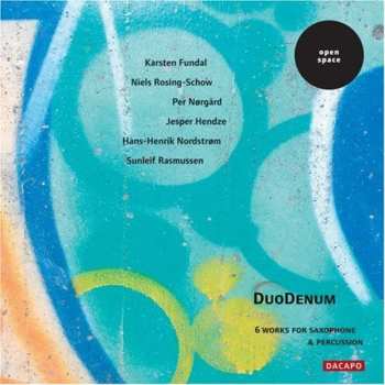 Album DuoDenum: 6 Works For Saxophone & Percussion