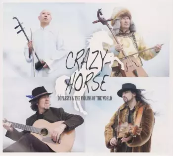 Duplessy & The Violins Of The World: Crazy Horse