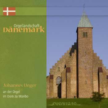 CD Durufle / Dupre / Messiaen / Unger: V2: Orgellandschaft Danemark
