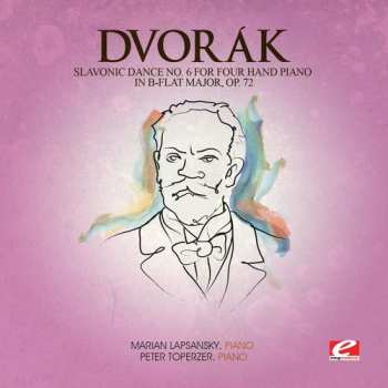 CD Antonín Dvořák: Slavonic Dance 6 Four Hand Piano B-flat Maj 72