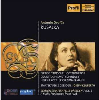 Album Dvorak / Trotschel / Staatskapelle Dresden: Rusalka
