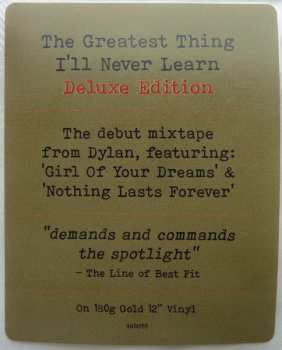 LP Dylan: The Greatest Thing I'll Never Learn CLR | DLX
