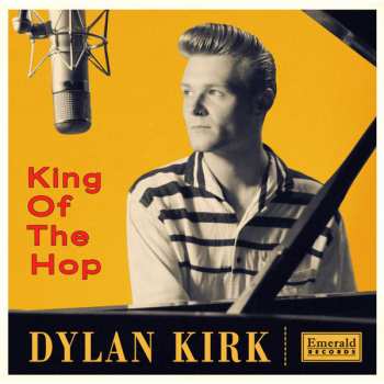 CD Dylan Kirk: King Of The Hop DIGI