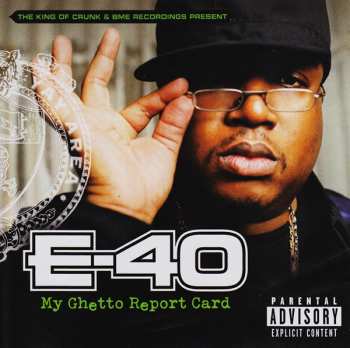 Album E-40: My Ghetto Report Card