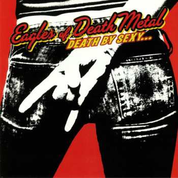 LP Eagles Of Death Metal: Death By Sexy...