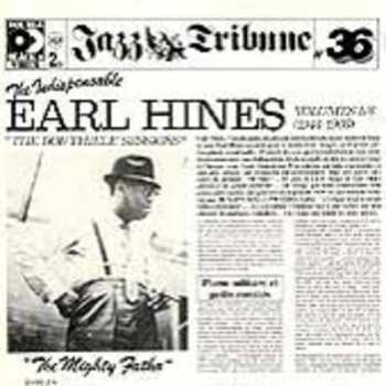 Album Earl Hines: The Indispensable Earl Hines Vol 5/6 (1944-1966) "The Bob Thiele Sessions"