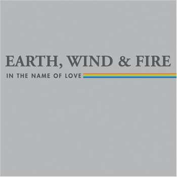 CD Earth, Wind & Fire: In The Name Of Love