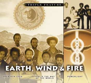 Album Earth, Wind & Fire: Open Our Eyes / That's The Way Of The World / Powerlight