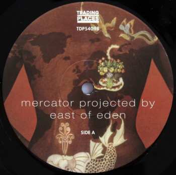 LP East Of Eden: Mercator Projected