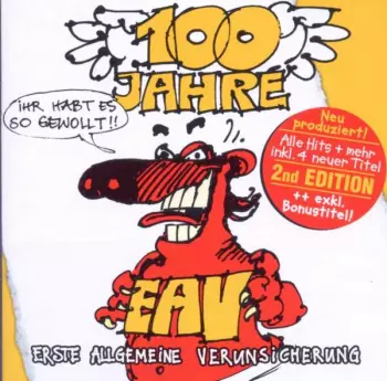 100 Jahre EAV ...Ihr Habt Es So Gewollt!!
