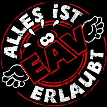 CD EAV (Erste Allgemeine Verunsicherung): Alles Ist Erlaubt