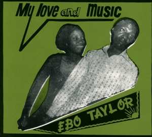CD Ebo Taylor: My Love And Music DIGI
