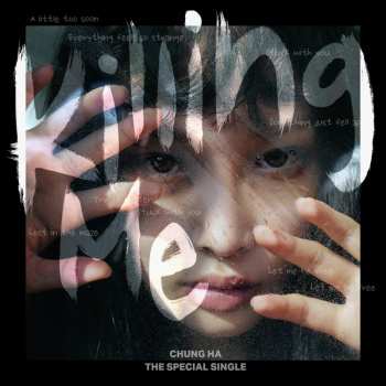 CD/Blu-ray Kim Chung Ha: Killing Me