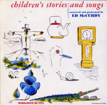 Album Ed McCurdy: Children's Songs And Stories