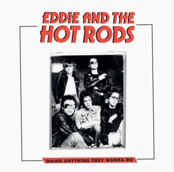 LP Eddie And The Hot Rods: Doing Anything They Wanna Do