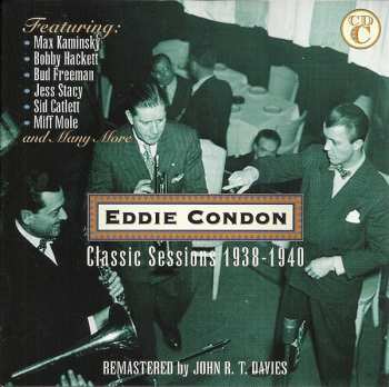 4CD Eddie Condon: The Classic Sessions 1927-1949